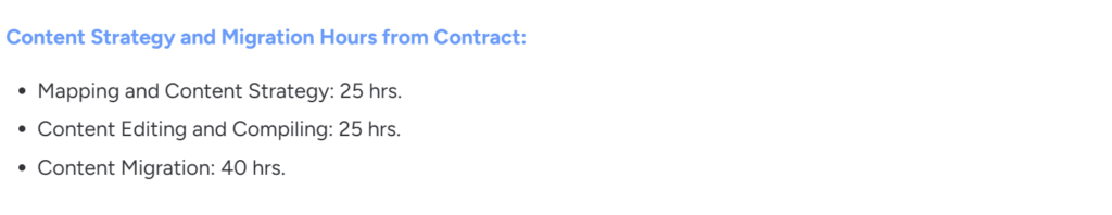 Text stating: "Content Strategy and Migration Hours from Contract" with three bullet points listing hours for mapping, editing, and migration tasks.