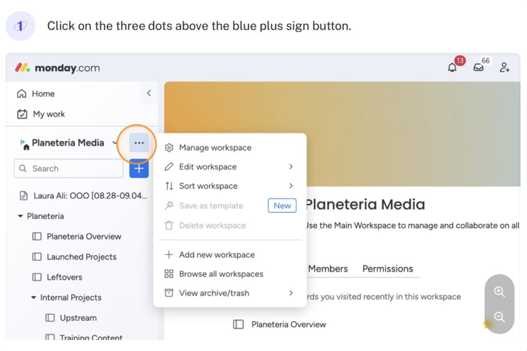 A user interface of monday.com shows the Planeteria Media workspace; the three dots menu is circled and expanded to display workspace management options.