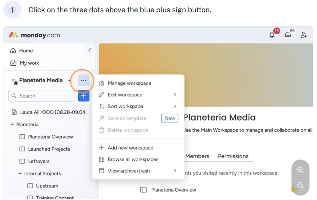 A user interface of monday.com shows the Planeteria Media workspace; the three dots menu is circled and expanded to display workspace management options.